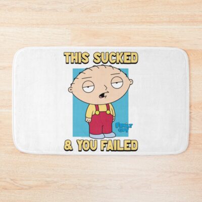 Family Guy Stewie This Sucked And You Failed Bath Mat